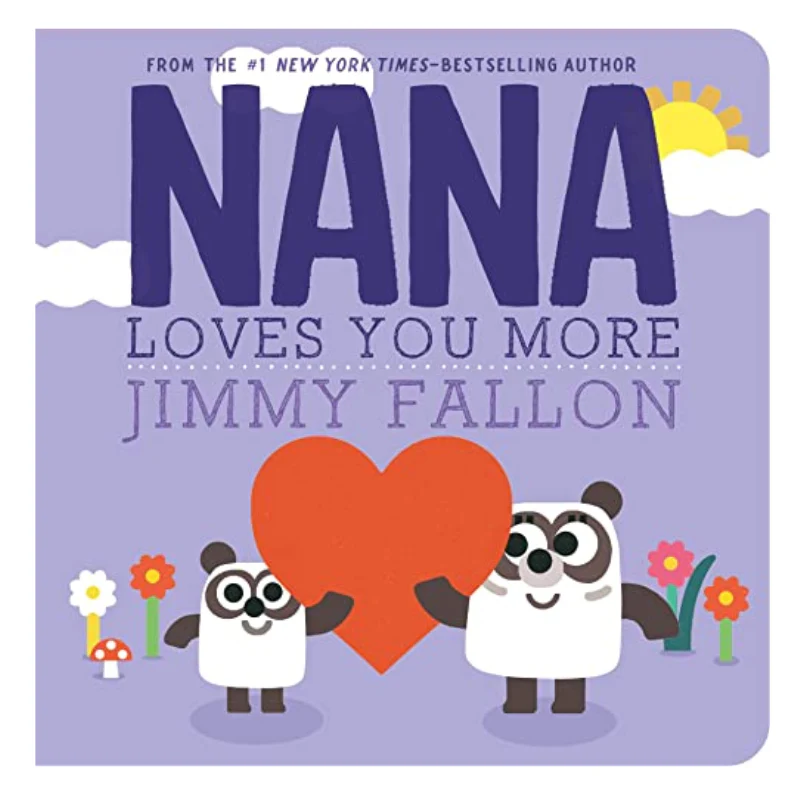 Nana Loves You More